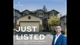 Just Listed - 36550 Auguston Parkway, Abbotsford