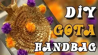 DIY - Gota Handbag | Party Clutch Bag