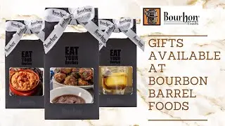 Bourbon Barrel Foods Gift Sets Available