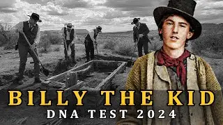 Billy the Kid: DNA TEST 2024 &mdash; What Modern Science Has Finally Found