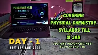 📚Day 1 Covering physical chemistry syllabus till 31 Jan🔥💯🧿🎯 NEET ASPIRANTS 💗#neet #neet2026 