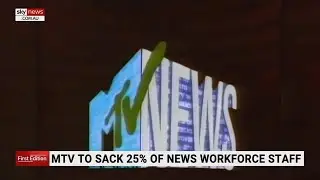 MTV News to shut down as 25 per cent of its workforce is set to be sacked