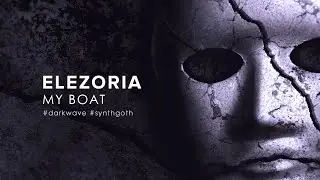 Elezoria - My Boat (Instrumental) (2022)