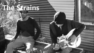 The Strains -Broken Jaw Harp Blues