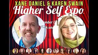 ✨3D vs 4D vs 5th Dimensional Reality The Higher-Self Expo Xane Daniel & KAren Swain