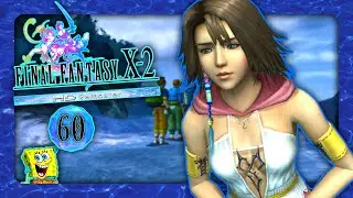FINAL FANTASY X-2 MIT SPONGY CENTREFOX 💃🏻 #60: Sch&ouml;ne Erinnerungen!