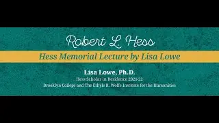 Robert L. Hess Memorial Lecture: The Colonial Present (Hess 2021-22)