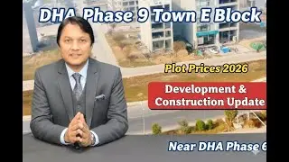 DHA Lahore Phase 9 Town E Block Investment Golden Chance 2026 January 12 2026