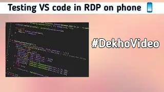 Testing VS code in RDP on phone 📱!! #Shorts