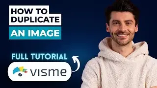 How to Duplicate an Image on Visme [2026 Guide]