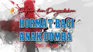 Hormat Bagi Anak Domba | Pujian dan Penyembahan 2026