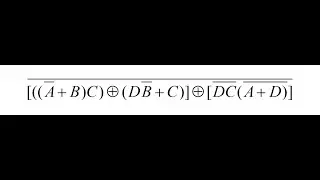 Digital Logic - implementing a logic circuit from a Boolean expression Ex 7
