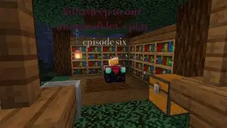 fall asleep to our minecraft let's play | episode 6