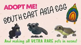 J&F Playz - SOUTHEAST ASIA EGG - 3 ULTRA RARE pets in NEONS #adoptme #southeastasiaegg @PlayAdoptMe