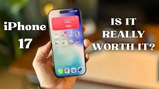 iPhone 17 &mdash; мои впечатления после 1 недели использования