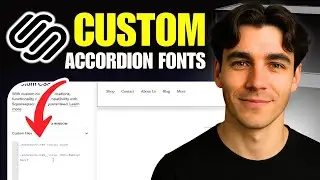 How To Use Custom Font For Squarespace Accordion (Tutorial 2026)