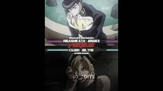 Higashikata Josuke VS Cujoh Jolyne #jjba #jojo #edit #shorts