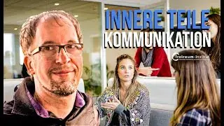 Innere-Teile-Kommunikation | Ein neues Paradigma der Sprache & Ich-Psychologie