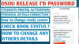 osou release I'd password for newly addmission students | next process full details