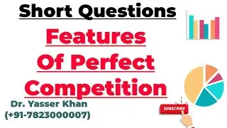 Features Of Perfect Competition