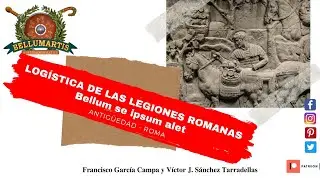 LOG&Iacute;STICA DE LAS LEGIONES ROMANAS 