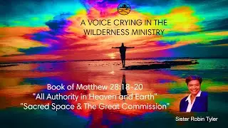 Sister Robin Tyler - Bible Study Matthew 28:18-20 