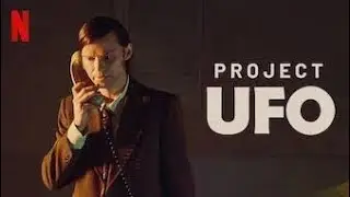 Project UFO (S&eacute;rie Netflix) - Trailer Oficial Dublado