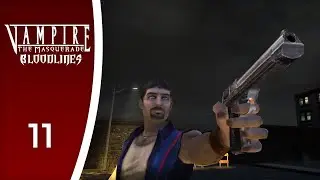 Nines Rodriguez is my guardian demon - Let's Play Vampire: The Masquerade - Bloodlines #11