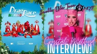 Drag Race Mexico: Crystal Methyd Interview! | Smells Like Teen Angst