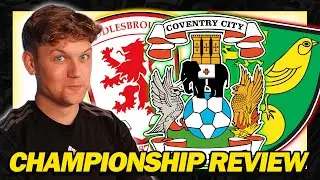 HUGE Win for Coventry and Norwich SACK Manning! Championship Review!