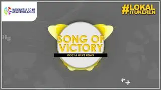 Song Of Victory (DOCI & WLVS Remix)