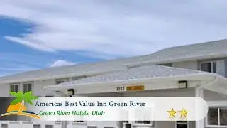 Americas Best Value Inn Green River - Green River Hotels, Utah