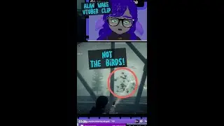 not the birds!!!! | vtuber plays alan wake (shorts)