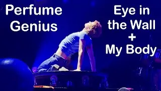 Eye in the Wall | My Body | Perfume Genius | Glory Tour | Minneapolis, MN | June 18, 2025