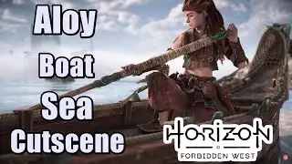 Horizon Forbidden West Aloy Boat Sea Cutscene