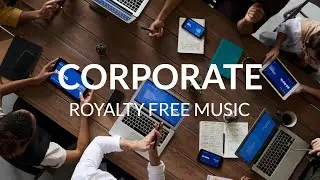 Corporate Background Music For Presentation - Royalty Free Music
