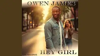 Hey Girl