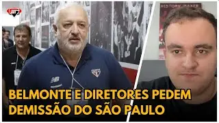 URGENTE! BELMONTE, NELSINHO E CHAPEC&Oacute; DEIXAM A DIRETORIA DO S&Atilde;O PAULO