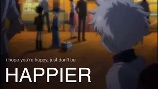 Happier - [HxH] Killua and Retz (Olivia Rodrigo)