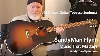 Gibson J45 Guitar SandyMan Flynn - Lonely Winding Carolina Road