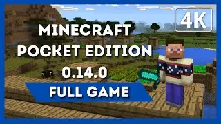 MINECRAFT POCKET EDITION 0.14.0 | Full Game Walkthrough | 4K 60FPS | No Commentary