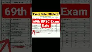 69th BPSC Prelims Exam Date ! BPSC Prelims Exam Date 2023 ! #short #ytshort #viral #69thbpsc #bpsc