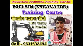 Poclain Training Centre/ Excavator Operator Training Centre|9631532494| Dhanbad, Jharkhand.