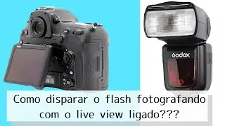 Como usar o flash  com o live view ligado?