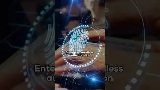 Passwordless is the Future. Is Your Business Ready? (Part 2)