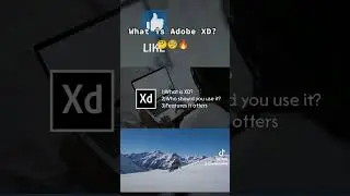 What is Adobe XD? (2023) | Adobe Explained 🔥 #adobexd #adobexdtutorial