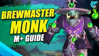 Brewmaster Monk Guide to Mythic+ in Dragonflight