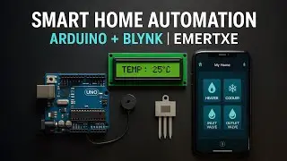 Smart Home Automation using Blynk IoT App | Arduino Uno Project | Emertxe Embedded C Course