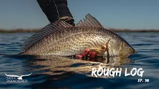 STOP Fishing Flood Tides with @RiversAndTidesPodcast  | Rough Log Ep. 38