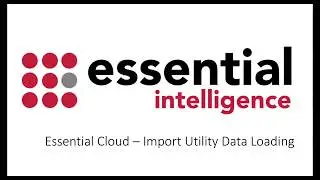 Essential Cloud - Import Utility - Import Data